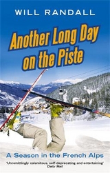 Another Long Day On The Piste - Randall, Will