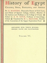 History of Egypt, Chaldea, Syria, Babylonia, and Assyria, Vol. 6 - G. Maspero