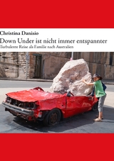 Down Under ist nicht immer entspannter - Christina Danisio