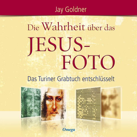 Die Wahrheit über das Jesus-Foto - Jay Goldner