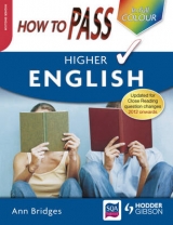 How to Pass Higher English - Bridges, Ann