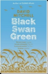 Black Swan Green - Mitchell, David