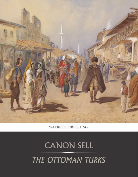 The Ottoman Turks - Canon Sell