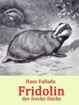 Fridolin, der freche Dachs - Hans Fallada