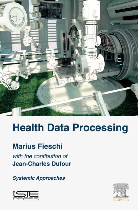 Health Data Processing -  Marius Fieschi