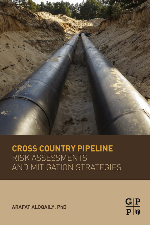 Cross Country Pipeline Risk Assessments and Mitigation Strategies -  Arafat Aloqaily