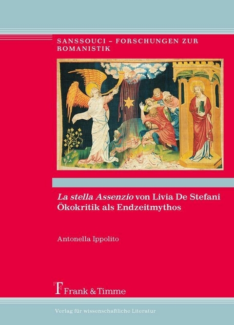 'La stella Assenzio' von Livia de Stefani - Ökokritik als Endzeitmythos -  Antonella Ippolito