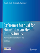 Reference Manual for Humanitarian Health Professionals - David A. Bradt, Christina M. Drummond