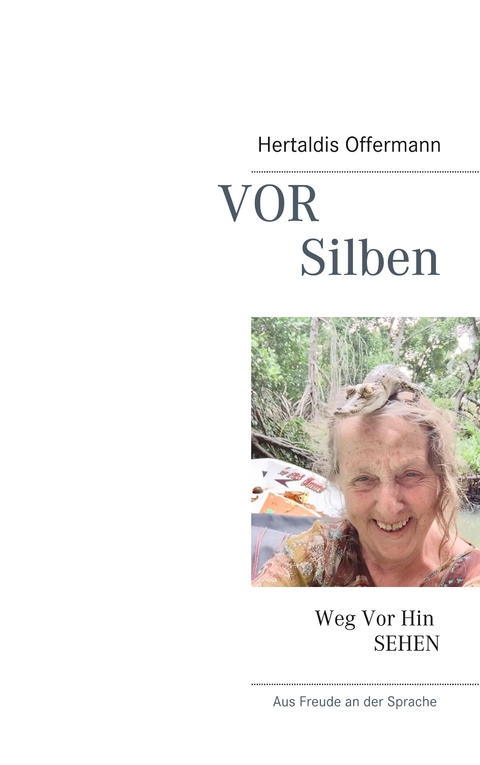 Vor Silben - Hertaldis Offermann