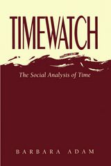 Timewatch - Barbara Adam