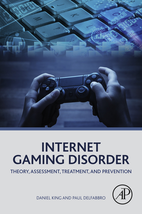 Internet Gaming Disorder -  Paul Delfabbro,  Daniel King