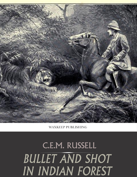 Bullet and Shot in Indian Forest - C.E.M. Russell