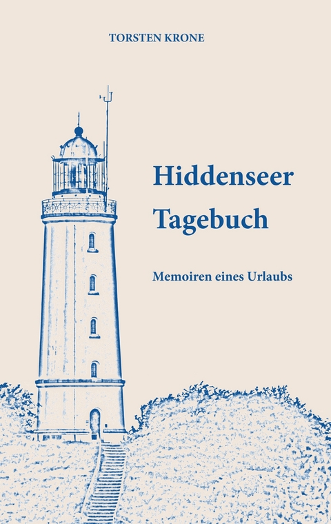 Hiddenseer Tagebuch - Torsten Krone