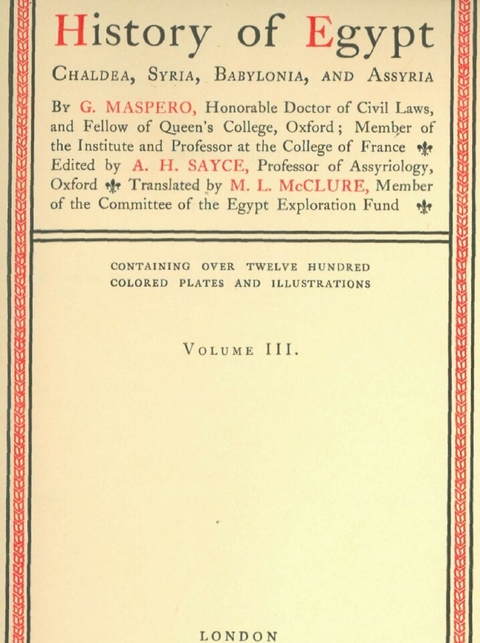 History of Egypt, Chaldea, Syria, Babylonia, and Assyria, Vol. 3 - G. Maspero