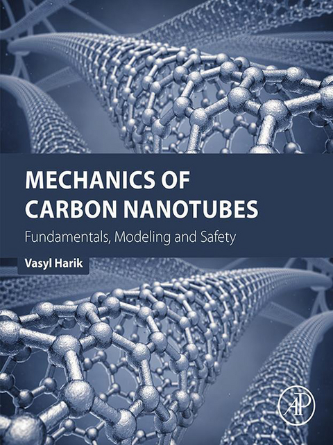 Mechanics of Carbon Nanotubes -  Vasyl Harik