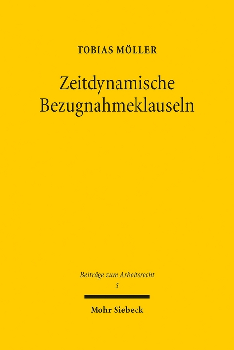 Zeitdynamische Bezugnahmeklauseln -  Tobias Möller