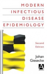 Modern Infectious Disease Epidemiology, Second Edition - Giesecke, Johan