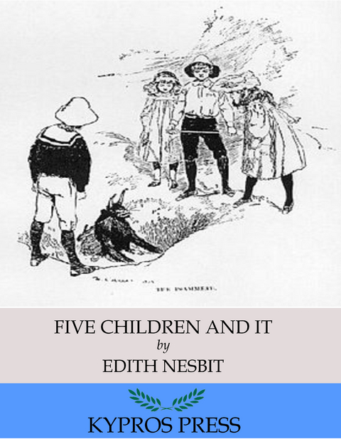 Five Children and It - Edith Nesbit