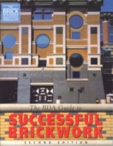 BDA Guide to Successful Brickwork - Brick Development Association