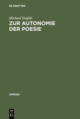 Zur Autonomie der Poesie - Michael Einfalt