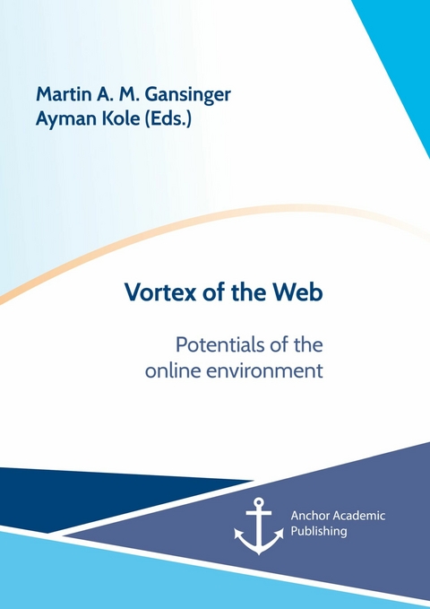 Vortex of the Web. Potentials of the online environment - 