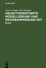 Grundkonzepte und praktischer Einsatz - Bert Klöppel, Thomas Dapper, Karsten Dietrich