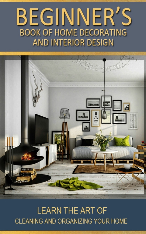 Beginner's  Book of Home Decorating and Interior Design -  Adil Masood Qazi