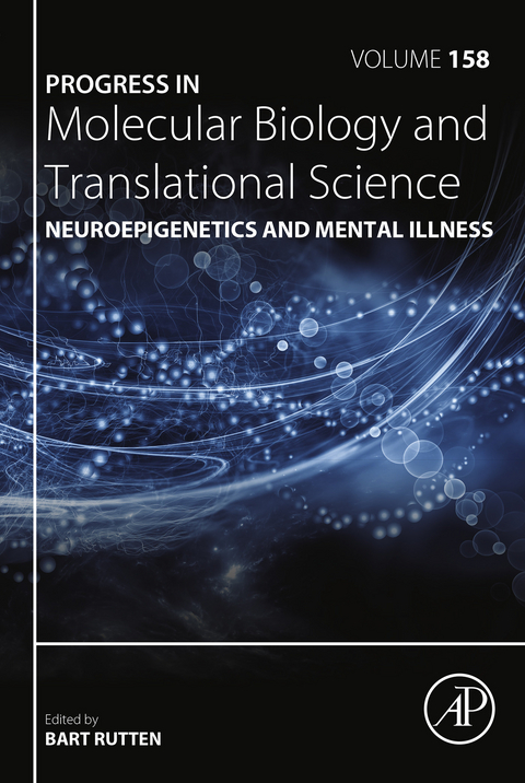 Neuroepigenetics and Mental Illness - 