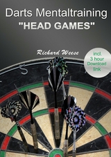 Darts mentaltraining "Head Games" - Richard Weese