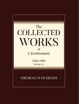 The Beauty of Death -  J Krishnamurti