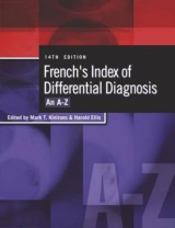 French's Index of Differential Diagnosis 14Ed - Ellis, Harold; Kinirons, Mark T