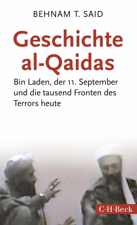 Geschichte al-Qaidas -  Behnam T. Said