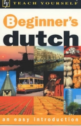 Beginner's Dutch - Gilbert, Lesley; Quist, Gerdi