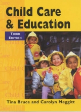 Child Care and Education - Bruce, Tina; Meggitt, Carolyn