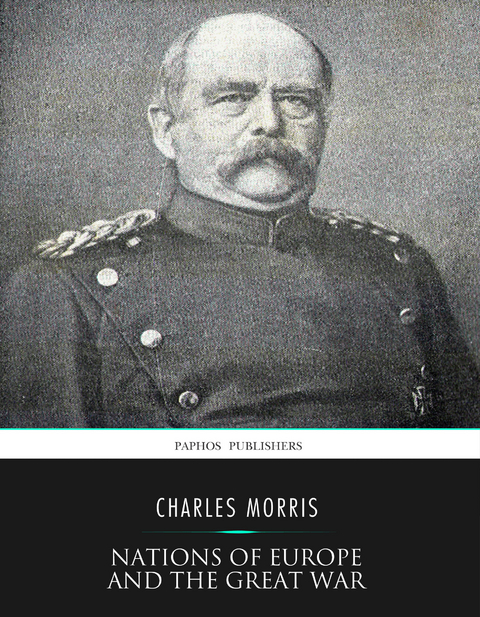 Nations of Europe and the Great War - Charles Morris