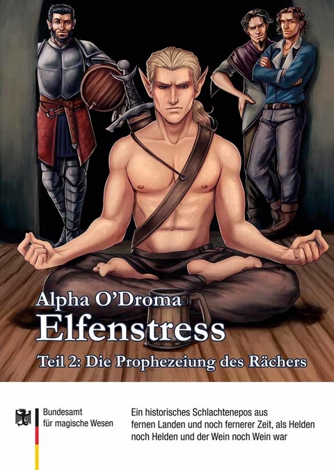 Elfenstress 2 - Die Prophezeiung des Rächers -  Alpha O'Droma