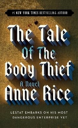 The Tale of the Body Thief - Rice, Anne