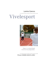 Vivelesport, tome 1 - Lamine Camara