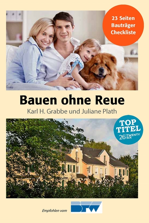 Bauen ohne Reue -  Karl H. Grabbe,  Juliane Plath