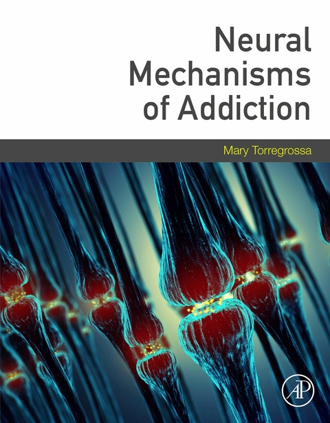 Neural Mechanisms of Addiction - 