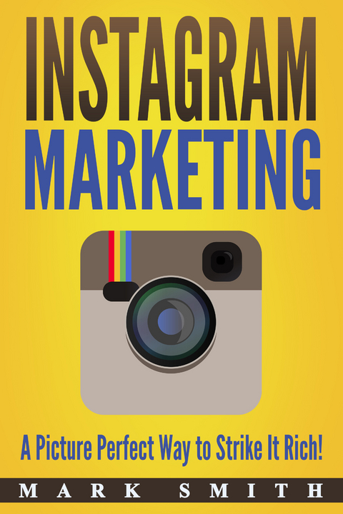 Instagram Marketing -  Mark Smith