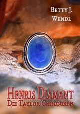 Henris Diamant - Betty J. Wendl