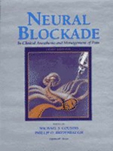 Neural Blockade in Clinical Anesthesia and Management of Pain - Cousins, Michael J.; Bridenbaugh, Phillip O.