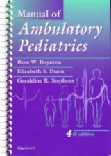 Manual of Ambulatory Pediatrics - Boyton, Rose W.; etc.