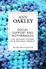 Social Support and Motherhood - Ann Oakley