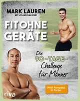 Fit ohne Geräte -  Mark Lauren,  Julian Galinski