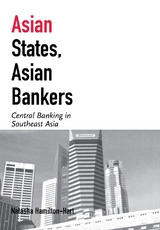 Asian States, Asian Bankers -  Natasha Hamilton-Hart