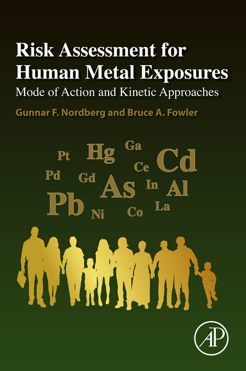 Risk Assessment for Human Metal Exposures -  Bruce A. Fowler,  Gunnar F. Nordberg