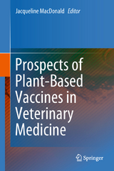 Prospects of Plant-Based Vaccines in Veterinary Medicine - 