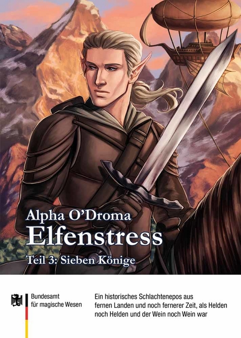 Elfenstress 3 - Sieben Könige -  Alpha O'Droma